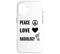 Peace Love Radiology X-Ray Tech Radiologist Medical Imaging Case for iPhone 16