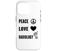 Peace Love Radiology X-Ray Tech Radiologist Medical Imaging Case for iPhone 16 Pro