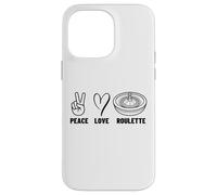 Peace Love Roulette Men Women Casino Funny Roulette Case for iPhone 14 Pro Max