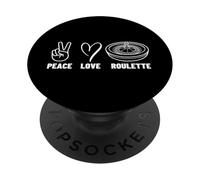Peace Love Roulette Men Women Casino Funny Roulette PopSockets Adhesive PopGrip