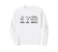 Peace Love Roulette Men Women Casino Funny Roulette Sweatshirt