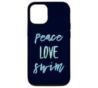 Peace Love Swim Life Swimmer Water Sport Case for iPhone 12/12 Pro