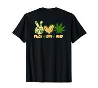 Peace Love Weed | Marijuana 420 | Design on Back T-Shirt