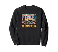 Peace Made Possible By Craft Beers Funny Concentration Sweatshirt