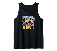 Peace Made Possible by Donuts Funny Concentration Tank Top