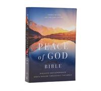 Peace of God Bible: Discover and Experience God's Shalom Throughout the Bible
