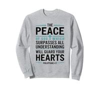 Peace Of God Will Guard Your Hearts Sweatshirt