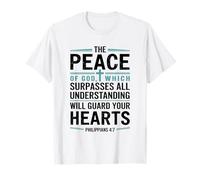 Peace of God Will Guard Your Hearts T-Shirt
