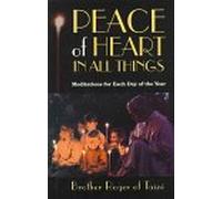 Peace of Heart in All Things: Meditations for Each Day of the Year