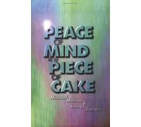 Peace of Mind is a Piece of Cake