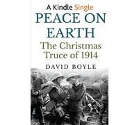 Peace on Earth: The Christmas Truce of 1914