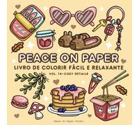 Peace On Paper: Livro de Colorir Fácil e Relaxante para Adultos e Adolescentes - Volume 14 (Cozy Details) (Relaxing Coloring)