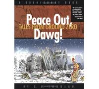 Peace Out, Dawg!: Tales from Ground Zero (Doonesbury Book)