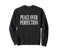 Peace Over Perfection Burnout Relief Typography Motivation Sweatshirt