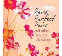 Peace Perfect Peace and other favourite hymns - CD [Audio CD] Mike Anderson; Patrick Appleford; Sandra Joan Billington; Michael Cockett; Madeleine Cudd; Michael Foster; John Glynn; Damian Lundy; Gerard Markland and Kevin Mayhew [Audio CD] Mike Anderson; Patrick Appleford; Sandra Joan Billington; Michael Cockett; Madeleine Cudd; Michael Foster; John Glynn; Damian Lundy; Gerard Markland and Kevin Mayhew [Audio CD] Mike Anderson; Patrick Appleford; Sandra Joan Billington; Michael Cockett; Madeleine