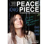 Peace Piece: The Immersive Poems Of Mandy Kahn (Director's Cut)