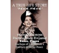 Peace, Please: The Untold Story of the Duchess of Lamberton
