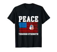 Peace Through Strength Patriotic Military Apparel T-Shirt