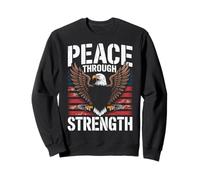 Peace Through Strength Trump Patriot Sweatshirt
