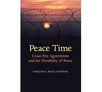 Peace Time: Cease-Fire Agreements and the Durability of Peace