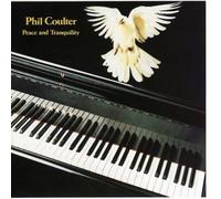 Peace & Tranquility by Phil Coulter (1990-02-20)