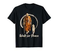 Peace Walking Monks and Aloka Dog Walk for Peace T-Shirt
