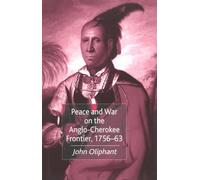 Peace & War on the Anglo-Cherokee Frontier 1756-63