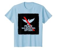 Peace was Never Hirs Option: Defiant Dove Statement T-Shirt, Kids, Baby Blue, 3 Years