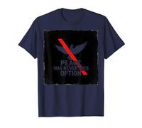 Peace was Never Hirs Option: Defiant Dove Statement T-Shirt, Men, Navy, 3XL