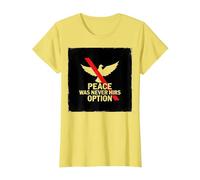 Peace was Never Hirs Option: Defiant Dove Statement T-Shirt, Women, Lemon, 3XL