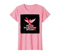 Peace was Never Hirs Option: Defiant Dove Statement T-Shirt, Women, Pink, 3XL