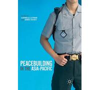 Peacebuilding in the Asia-Pacific