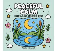 Peaceful Calm - A Stress Relief Coloring Book for Teens and Adults: 40 Peaceful Landscape Designs for Relaxation and Mindful Moments (Calm Escape Collection)