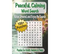 Peaceful Calming Word Search: 100+ Easy-to-Read Word Search Puzzles in a convenient 6x9 inch size, for Relaxation, Stress Relief, and Quiet Moments.
