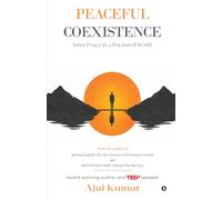 Peaceful Coexistence: Inner Peace in a Fractured World