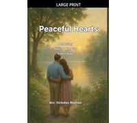 Peaceful Hearts: Resolving Marital Conflict God's Way