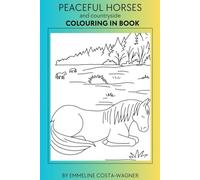 Peaceful horses and countryside: Colouring in book