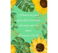 Peaceful Journal: “A heart at peace gives life to the body, but envy rots the bones.” - Proverbs 14:30
