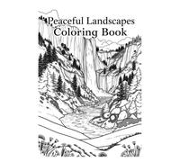 Peaceful Landscapes Coloring Book