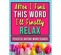 Peaceful Nature Word Search for Adults and Seniors: Large Print Relaxing Puzzles For Women in USA
