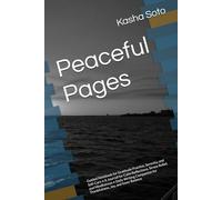Peaceful Pages: Guided Notebook for Gratitude Practice, Serenity, and Self-Care • A Journal for Calm Reflections, Stress Relief, and Mindfulness • ... for Thankfulness, Joy, and Inner Balance