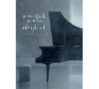 Peaceful Piano Playlist