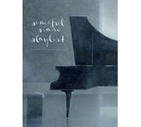Peaceful Piano Playlist by Various | Paperback | 2019