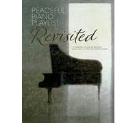 Peaceful Piano Playlist: Revisited - Sheet music NEW 27/01/2023