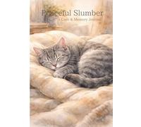 Peaceful Slumber: My Cat’s Care & Memory Journal