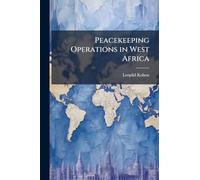 Peacekeeping Operations in West Africa