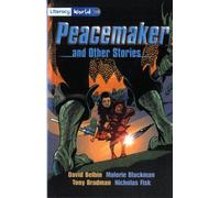 Peacemaker and other stories: Stage 4 Fiction (LITERACY WORLD NEW EDITION)