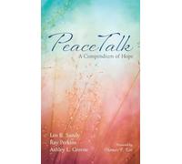 Peacetalk: A Compendium of Hope