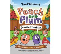 Peach and Plum: Double Trouble! (A Graphic Novel)