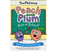 Peach and Plum: Rule at School! (a Graphic Novel): 2